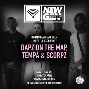 Dapz On The Map, Scorpz & Tempa live set & exclusives on #NewGenRadio