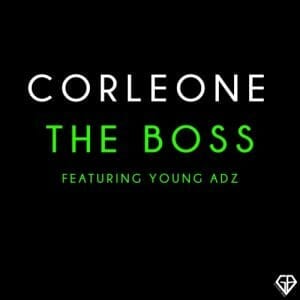 Corleone teams up with Young Adz and Chelski Lauren on 