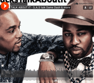 Chuckie Online & S.A.S break down the Dame Dash interview