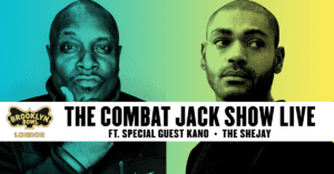 Kano reveals all on Combat Jack Show podcast interview