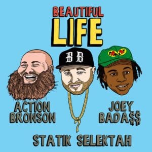 Statik Selektah, Action Bronson and Joey Bada$$ team up for 