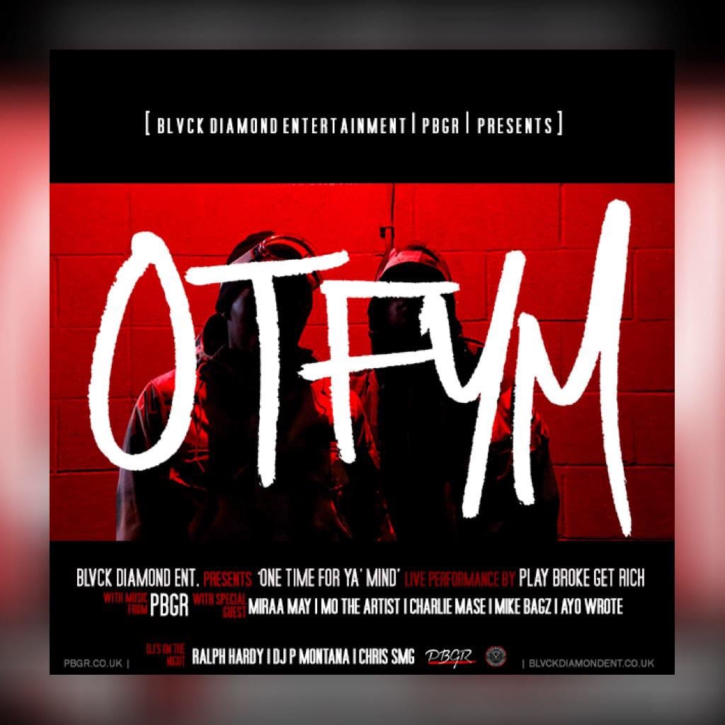 EVENT Blvck Diamond x PBGR present 'One Time For Ya Mind' GRM Daily