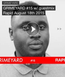 Grimeyard is back with a special mix from Rapid and editors pick with our own Caroline SM!