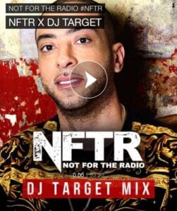 DJ Target does a special mix for NFTR