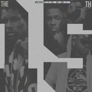 PREMIERE: Wretch 32 x Avelino ft. Moelogo & Sneakbo new track 