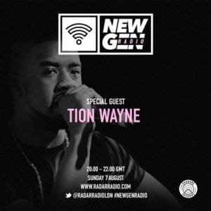 Tion Wayne is special guest on #NewGenRadio