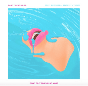 PARTYNEXTDOOR comes through with BRAND NEW track 
