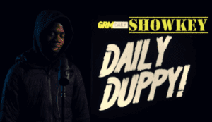 HARD! Showkey goes in on his Daily Duppy