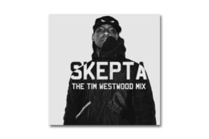 Listen to the Skepta and Tim Westwood mixtape here!