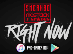 Sneakbo ft. MoStack and J Spades new track 