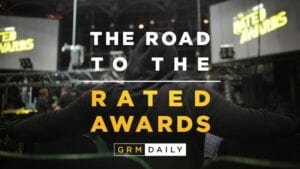 GRM EXCLUSIVE: Watch our 'Road To The Rated Awards' documentary