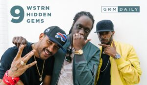 GRM Exclusive: 9 Hardest WSTRN Hidden Gems