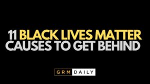 11 Black Lives Matter Causes to Get Behind