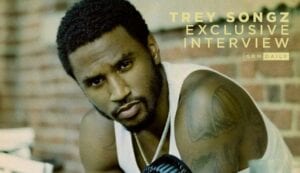 GRM Exclusive: Trey Songz talks about his new album 'Back Home', fatherhood, racism in America & more