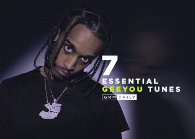 GRM Exclusive: 7 Essential GeeYou Tunes