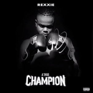 Ms Banks, Midas The Jagaban, Kida Kudz & More Join Rexxie On New Album 'A True Champion'