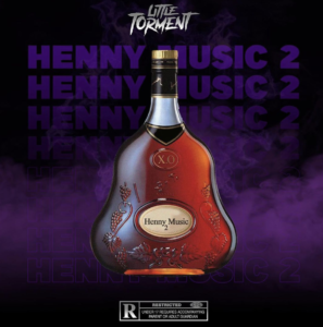 Listen To Little Torment's Latest EP 'Henny Music 2'