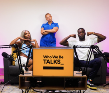 Mahalia Joins Henrie Kwushue & Harry Pinero On Latest 'Who We Be Talks' Podcast