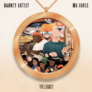 Mr Jukes & Barney Artist Team Up To Drop Collaborative Project 'The Locket'