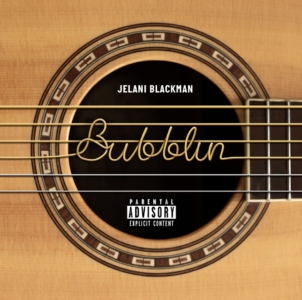 Jelani Blackman Returns With High-Energy Single 'Bubblin'