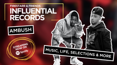Ambush Joins DJ Firestarr On Latest Instalment Of 'Influential Records'