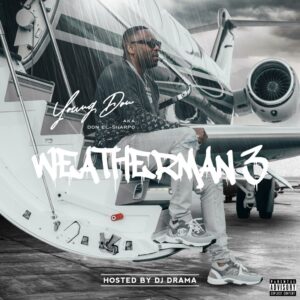 Young Don Enlists Stefflon Don, K-Trap, Rimzee & More On 'Weatherman 3' Project