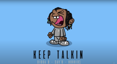 Digga D, Sav'O & Horrid1 come together for 