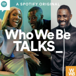 Idris Elba Joins Henrie Kwushue & Harry Pinero On 'Who We Be Talks' Podcast