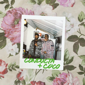 Conducta & Coco team up once more for vibey new banger 
