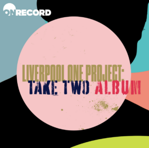 'Liverpool One Project: Take Two' Tape Released To Shine A Light On Next Gen  Of City's Black Artists