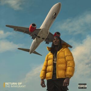 Cashh Drops Highly-Anticipated Project 'Return Of The Immigrant'