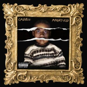 Cadell drops cold new eight track project 'Angry Kid'