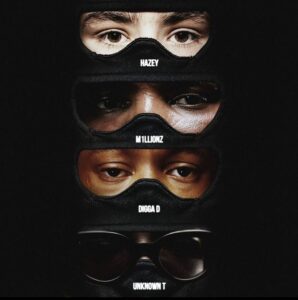 Hazey Calls On Digga D, Unknown T & M1llionz For Insane 