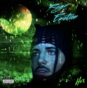 Hex Drops Debut EP 'RAGE & EMOTION'
