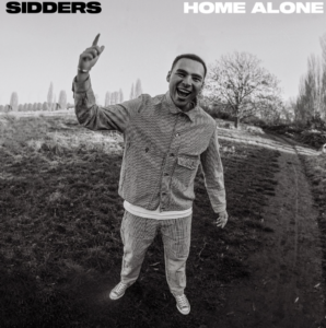 Rising North Londoner Sidders Shares Uplifting Single 