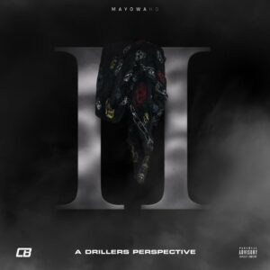 Listen To CB's 'A Driller's Perspective 2' Featuring Kwengface, M24 & More