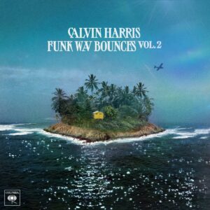 Jorja Smith, Stefflon Don, Donae'O & More Join Calvin Harris On Star-Studded Album 'Funk Wav Bounces Vol.2'