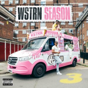 WSTRN unleash long awaited 'WSTRN Season 3' Mixtape