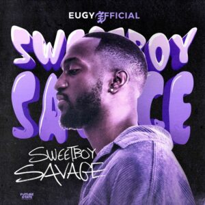 Eugy debuts new 7 track 'Sweetboy Savage' EP