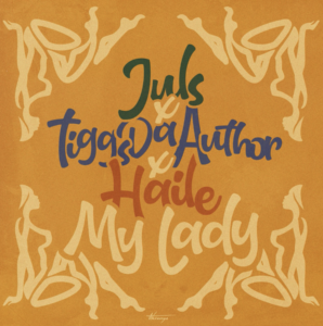 Juls drafts in Haile & Tiggs Da Author for smooth offering 