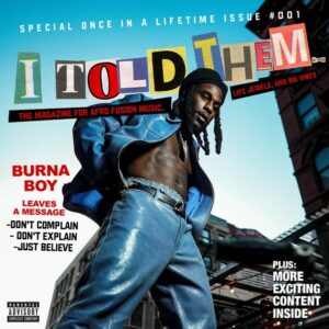 Burna Boy liberates new album 'I Told Them...' ft. Dave, J Cole & more
