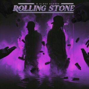 D-Block Europe announce new album 'Rolling Stone' with 