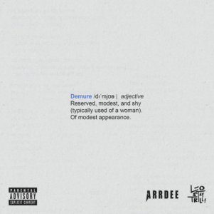 ArrDee & LeoStayTrill team up for heavyweight collab 