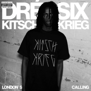 Dré Six & KITSCHKRIEG release new 
