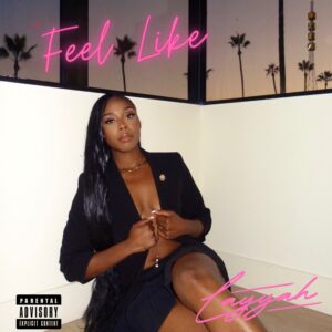 Layyah Drops Brand New Tune 