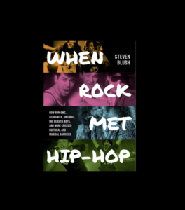 'When Rock Met Hip-Hop' Is A Definitive Account Of The Transformative Moments When The Two Genres Met