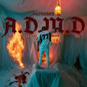 Scorcher Drops Highly Anticipated New Album 'ADMD'